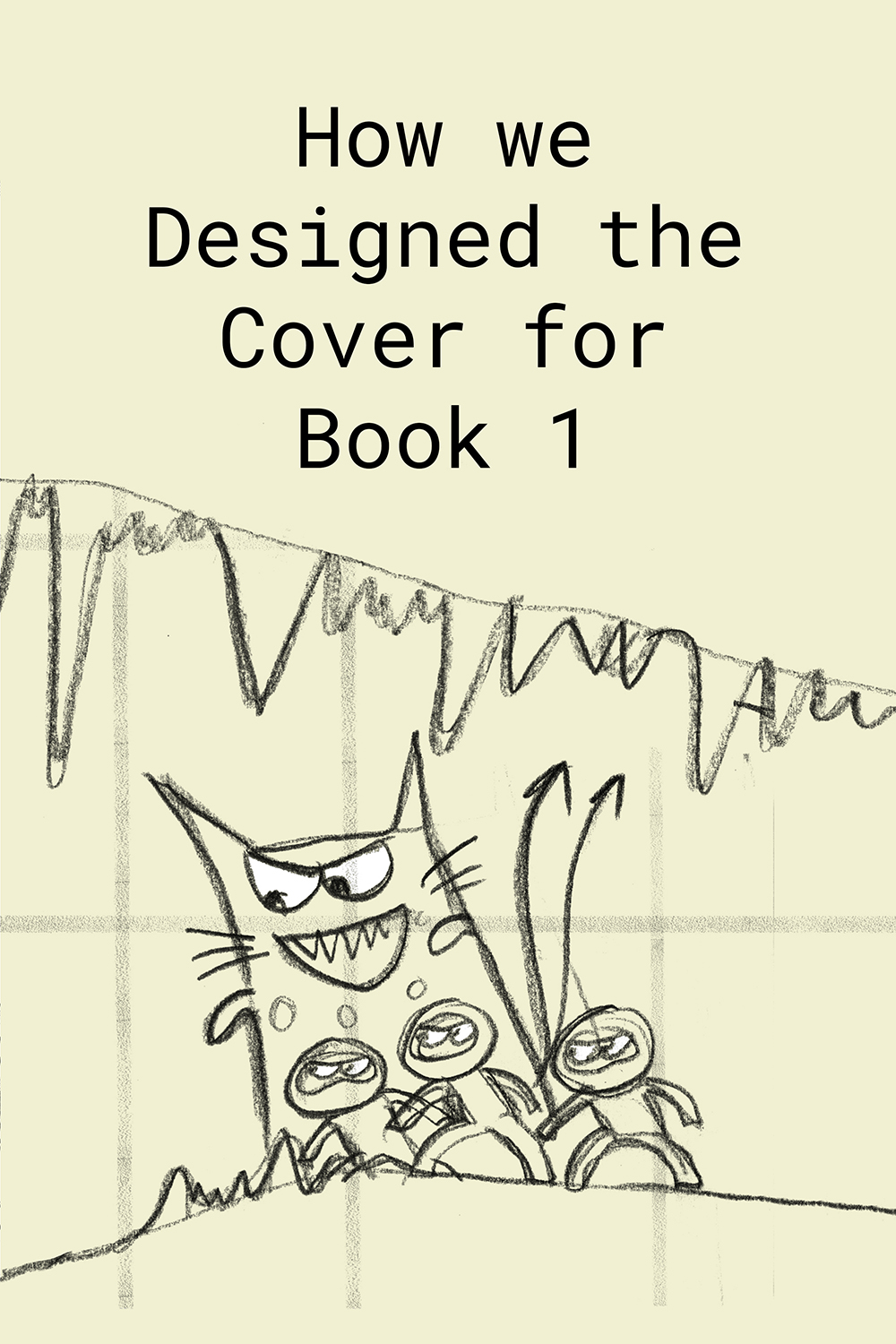 Designing the cover for Book 1